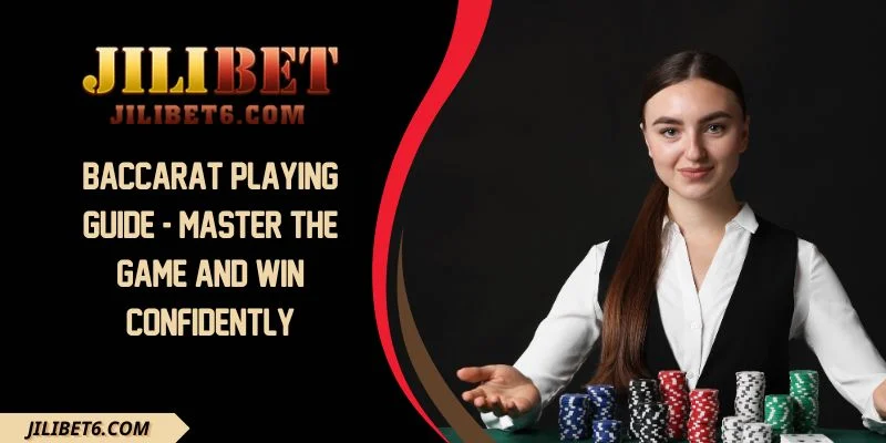 Baccarat Playing Guide - Master the Game and Win Confidently