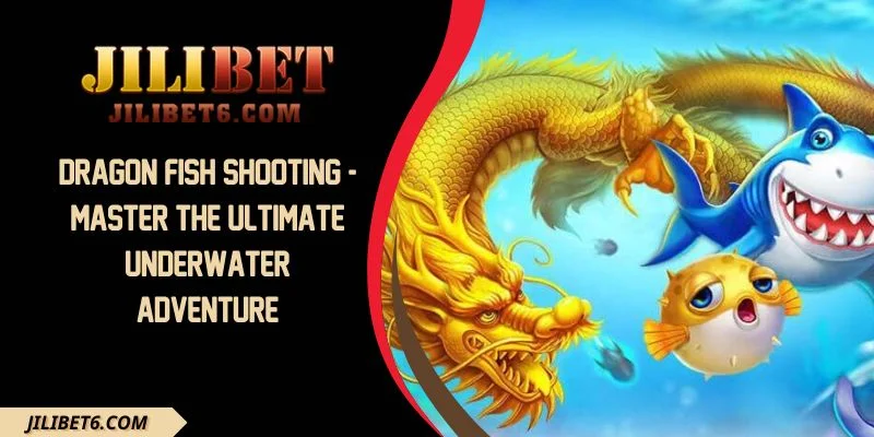 Dragon Fish Shooting - Master the ultimate underwater adventure