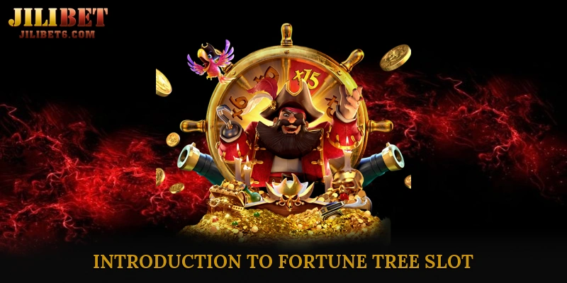 Introduction to Fortune Tree Slot
