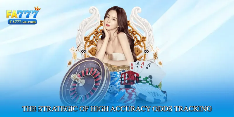 The Strategic Importance of High Accuracy Odds Tracking