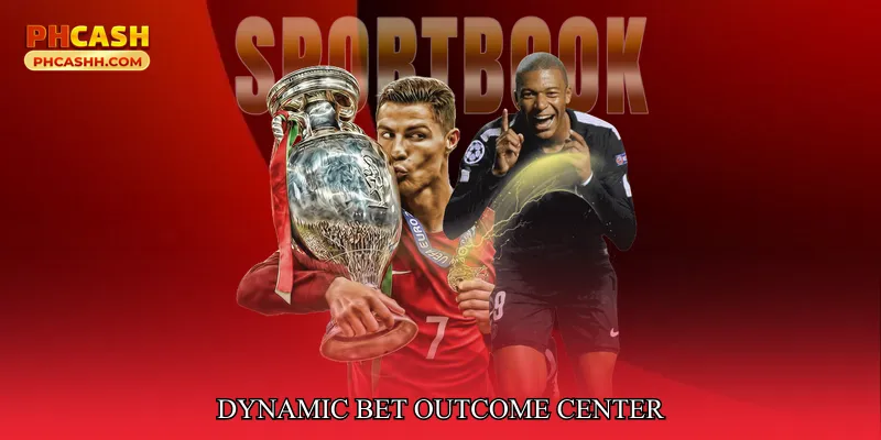 Dynamic Bet Outcome Center