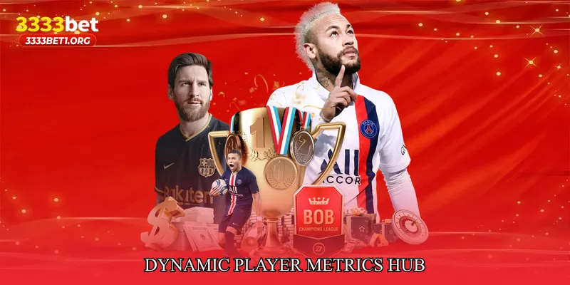 Dynamic Player Metrics Hub