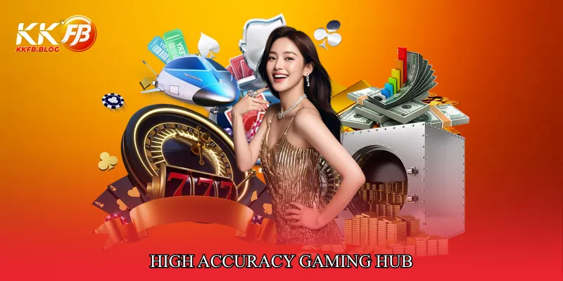 High Accuracy Gaming Hub