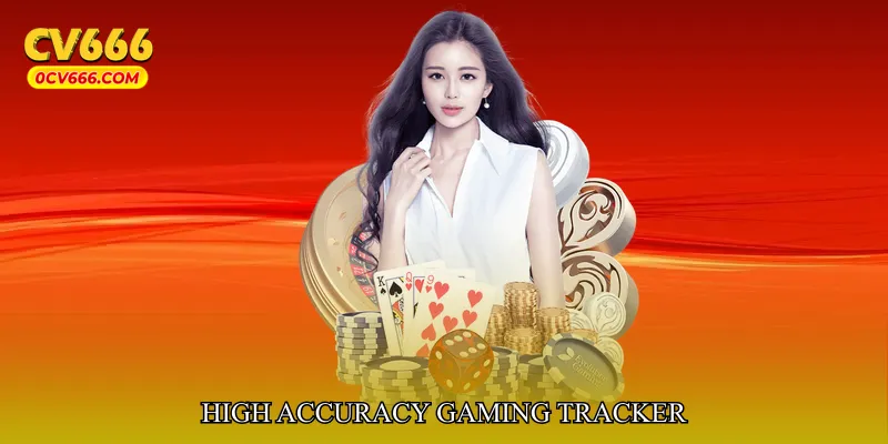 High Accuracy Gaming Tracker