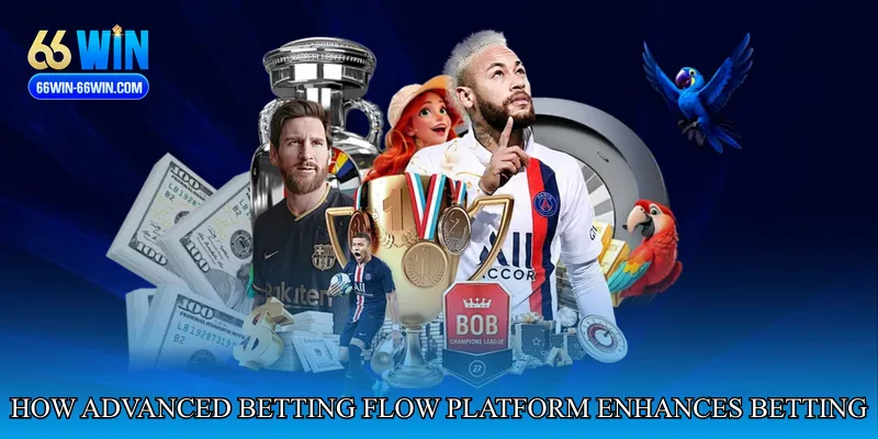 How Advanced Betting Flow Platform Enhances Betting Strategy