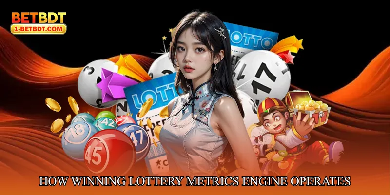 How Winning Lottery Metrics Engine Operates
