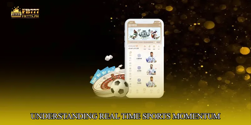 Understanding Real Time Sports Momentum
