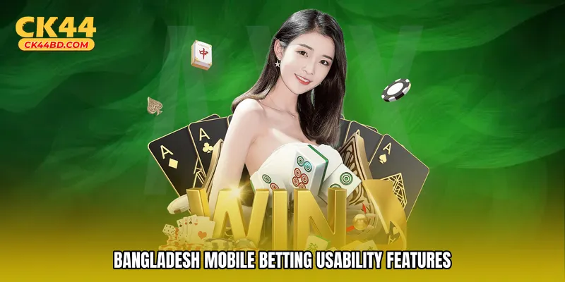 Bangladesh mobile betting usability features