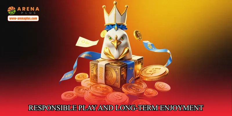 Responsible Play and Long-Term Enjoyment