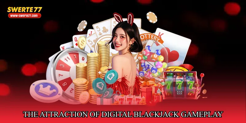 The Attraction of Digital Blackjack Gameplay