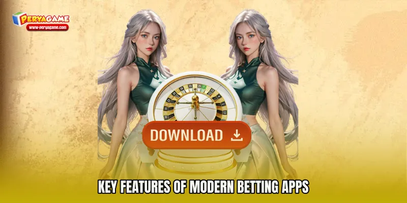Key Features of Modern Betting Apps